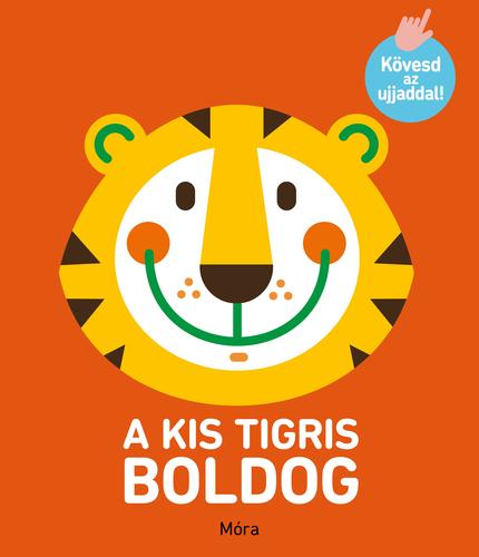 Kövesd az ujjaddal! A kis tigris boldog