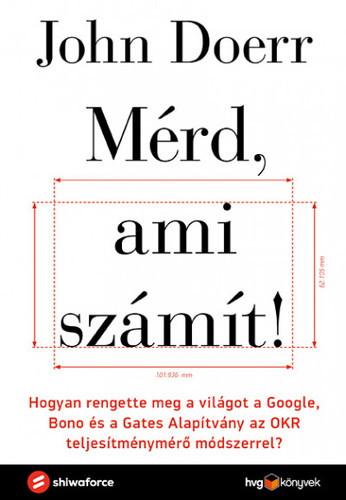 Mérd, ami számít! - John Doerr