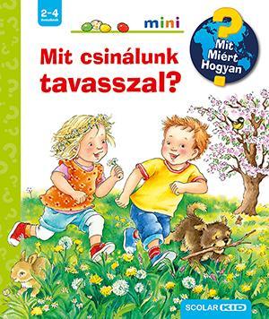 Mit csinálunk tavasszal? - Andrea Erneová,Szilvia Tihor