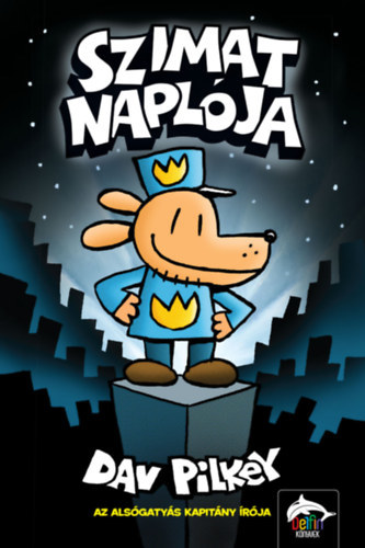 Szimat naplója - Dav Pilkey