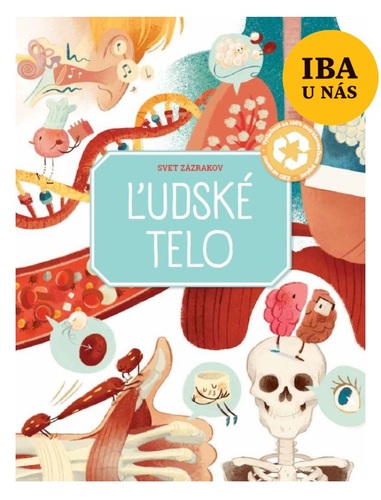 Svet zázrakov: Ľudské telo