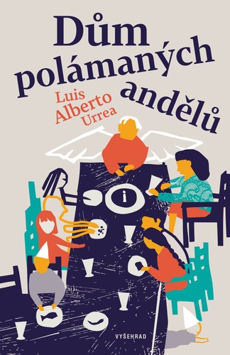 Dům polámaných andělů - Luis Alberto Urrea,Hana Ulmanová kúpite na Panta Rhei