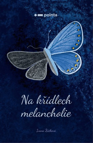 Kniha Na křídlech melancholie - Ivana Žáčková,Magdalena Bischofová