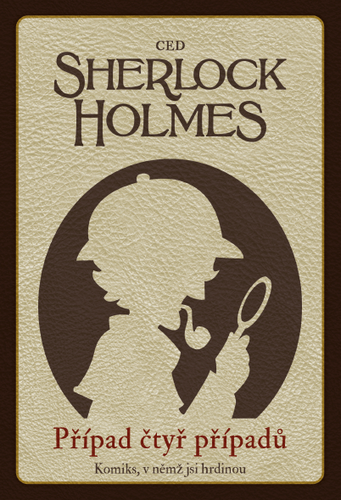 Hra Sherlock Holmes: Prípad štyroch prípadov (Komix, v ktorom si hrdinom)