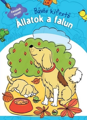 Állatok a falun - Bűvös kifestő
