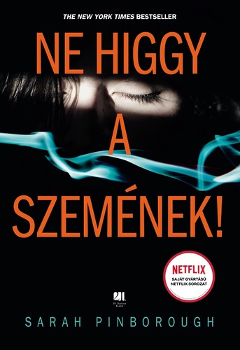 Ne higgy a szemének!