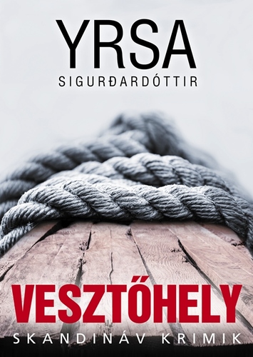 Kniha Vesztőhely - Yrsa Sigurdardóttir