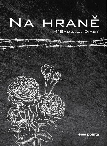 Kniha Na hraně - M'Badjala Diaby