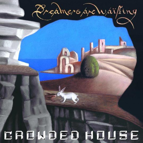Kniha Crowded House - Dreaming Are Waiting CD