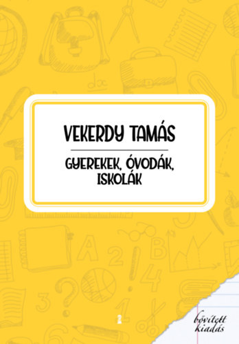 Kniha Gyerekek, óvodák, iskolák - Tamás Vekerdy