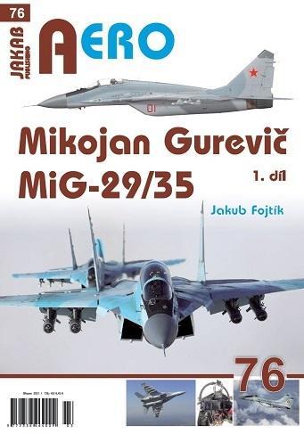Mikojan Gurevič MiG-29/35: I. díl
