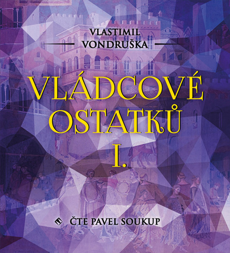Kniha Vládcové ostatků I. - CD