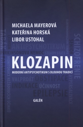 Kniha Klozapin - Moderní antipsychotikum s dlouhou tradicí