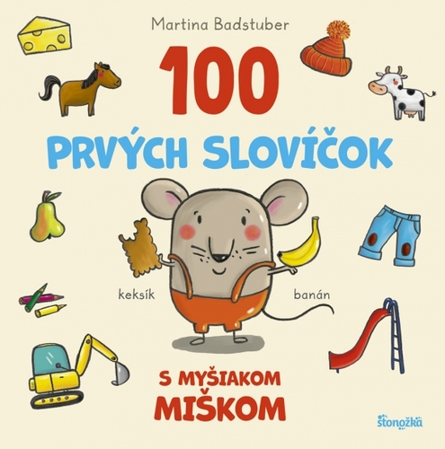 Kniha 100 prvých slovíčok s myšiakom Miškom