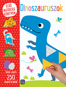Első matricás könyvem - Dinoszauruszok