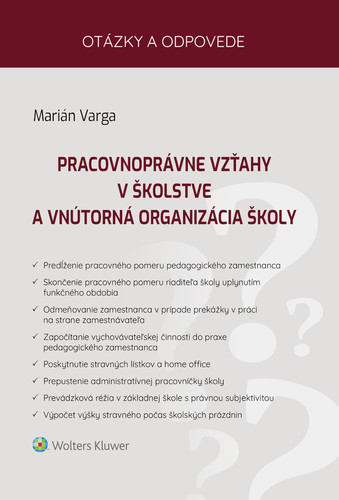 Kniha Pracovnoprávne vzťahy v školstve a vnútorná organizácia školy