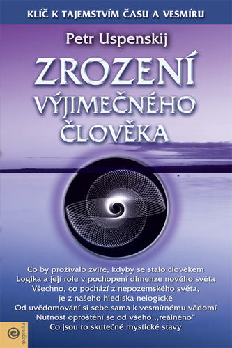 Kniha Zrození výjimečného člověka - Tertium Organum 3