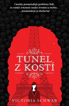 Kniha Tunel z kostí (Cassidy Blake 2)