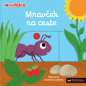 Kniha MiniPÉDIA - Mravček na ceste