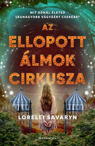 Kniha Az ellopott álmok cirkusza - Lorelei Savaryn