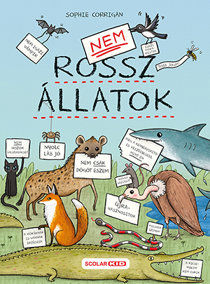 Kniha Nem rossz állatok - Sophie Corrigan,Bendegúz Alföldy