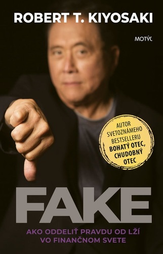 Fake. Ako oddeliť pravdu od lží vo finančnom svete