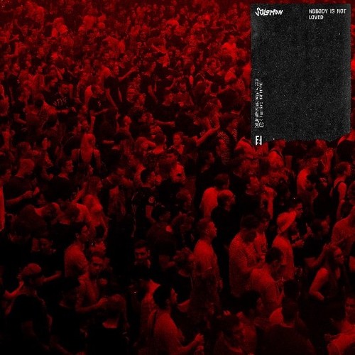 Solomun - Nobody Is Not Loved LP