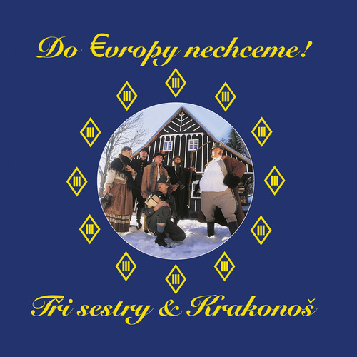 Kniha Tři sestry - Do Evropy nechceme! 2LP
