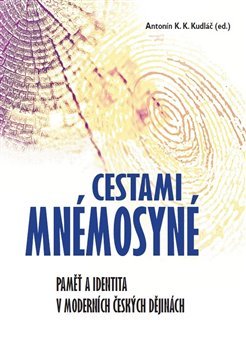 Kniha Cestami Mnémosyné - Antonín Kudláč