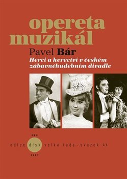Kniha Herci a herectví v českém zábavněhudebním divadle