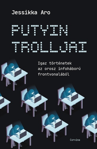 Kniha Putyin trolljai - Jessikka Aro