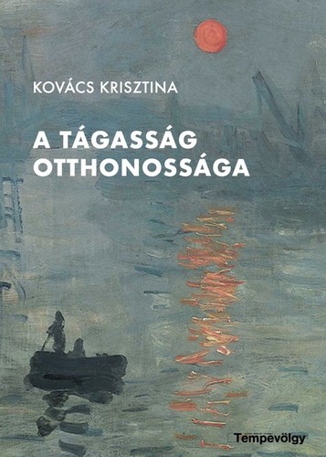 Kniha A tágasság otthonossága - Krisztína Kovács