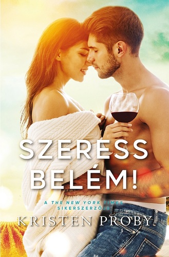 Kniha Szeress belém - Kristen Proby
