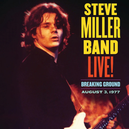 Kniha Steve Miller Band - Live! Breaking Ground August 3/1997 CD