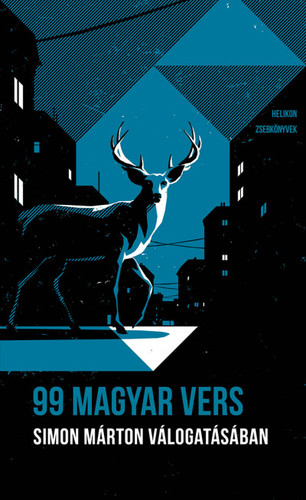 Kniha 99 magyar vers - Simon Márton válogatásában - Helikon Zsebkönyvek 99. - Márton Simon
