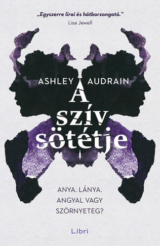 Kniha A szív sötétje - Ashley Audrain,Katalin Getto