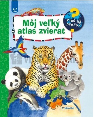 Kniha Môj veľký atlas zvierat