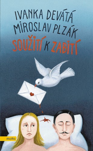 Kniha Soužití k zabití, 6. vydání - Ivanka Devátá,Miroslav Plzák,Iva Hüttnerová