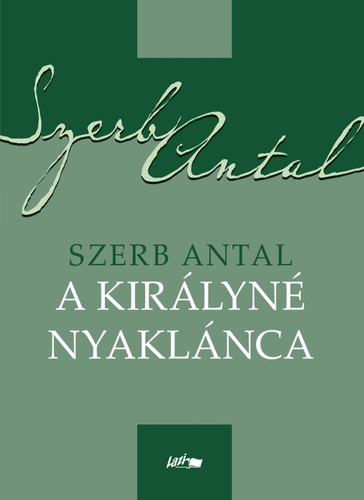 Kniha A királyné nyaklánca - Antal Szerb