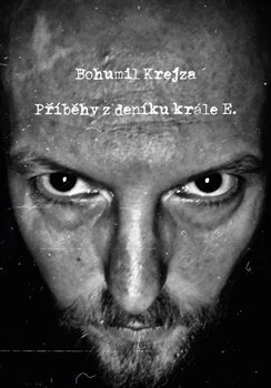 Kniha Příběhy z deníku krále E. - Bohumil Krejza