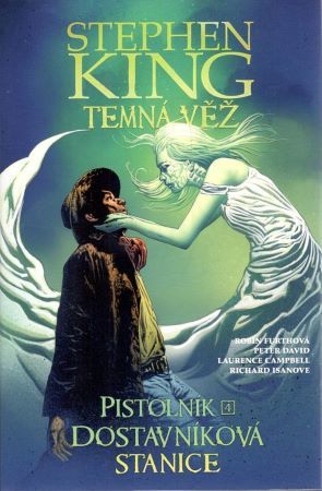Temná věž - Pistolník: Dostavníková stanice