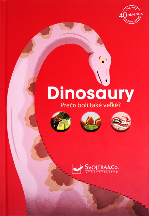 Kniha Dinosaury - Prečo boli také veľké?