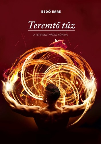 Kniha Teremtő tűz - Imre Bedő