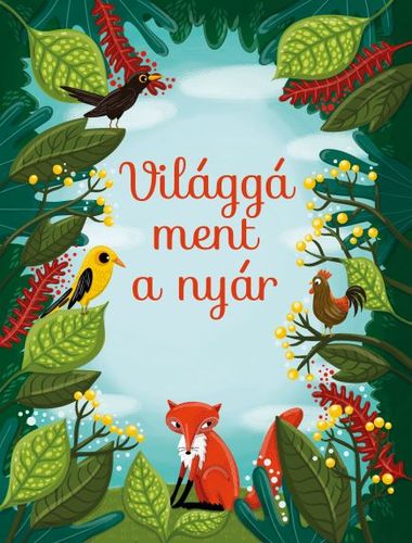 Kniha Világgá ment a nyár - Sándor Kányádi,Viktória Bogdán