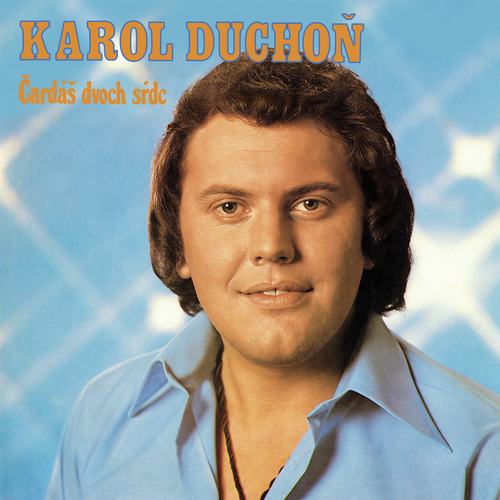 Duchoň Karol - Čardáš dvoch sŕdc LP