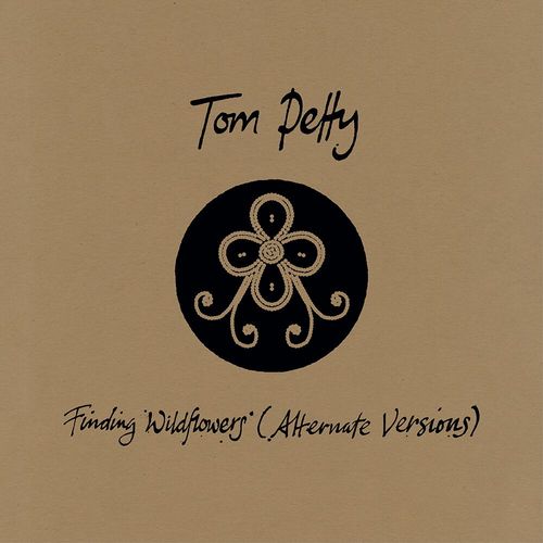 Kniha Petty Tom - Finding Wildflowers (Alternate Versions) CD