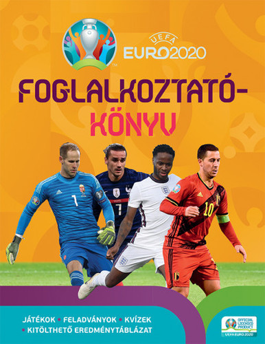 UEFA EURO 2020 - Foglalkoztatókönyv - Emily Stead,Bence Földi