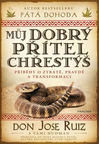 Kniha Můj dobrý přítel chřestýš