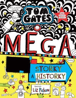 Kniha Tom Gates 16: MEGA storky a historky