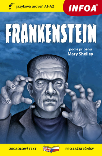 Četba pro začátečníky - Frankenstein (A1-A2) - Mary Shelley